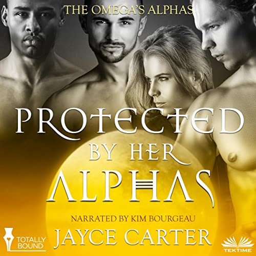 Protected by her Alphas The Omega's Alphas, Book 4