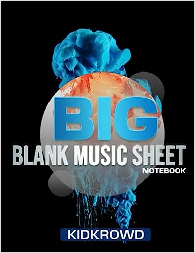 Big Blank Music Sheet Notebook
